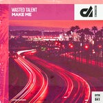 cover: Wasted Talent (US) - Make Me