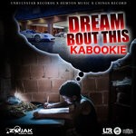 cover: Chings Record|Kabookie|UnrulyStar Records - DREAM BOUT THIS