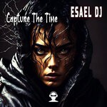 cover: Esael DJ - Capture The Time