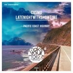 cover: Cxsmo|latenightwithshowtime - Pacific Coast Highway