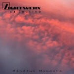 cover: Lightwerx Collective - Mindful Moments