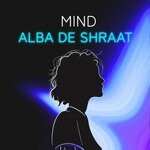 cover: Alba De Shraat - Mind