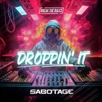 cover: Sabotage - Droppin' It