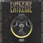 cover: El Desperado - EXTREME