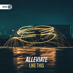 cover: Alleviate - Like This