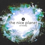 cover: The Nice Planet - On Holiday