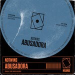 cover: NoTwins - ABUSADORA