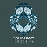 cover: Edgaar|INDOX - This Is Me