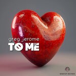 cover: Greg Jerome - To Me