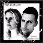 cover: The Change - Electric - Gentle Sounds