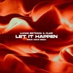 cover: CLMD|LUCAS ESTRADA - Let It Happen (Wave Wave Extended Remix)