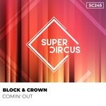 cover: Block & Crown - Comin' Out