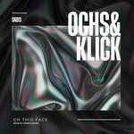 cover: Ochs & Klick - On This Face