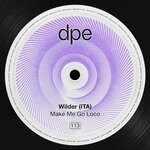 cover: Wilder (ITA) - Make Me Go Loco