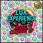 cover: Lux Experience - Disco Church EP