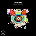 cover: Mutehead - Boogie To The Morning