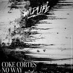 cover: Coke Cortes - No Way