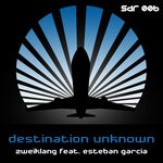 cover: Esteban Garcia|Zweiklang - Destination Unknown