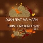 cover: Mr. Maph|Dush - Turn It Around (Part 2)