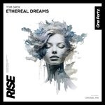 cover: Tom Grox - Ethereal Dreams