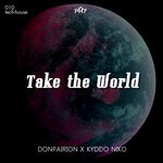 cover: DONPAIRION|Kyddo Niko - Take The World