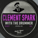 cover: Clement Spark - With The Drummer