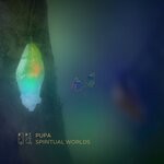 cover: Pupa - Spiritual Worlds