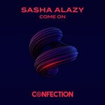 cover: Sasha Alazy - Come On