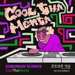 cover: Suburban Science - CoolThaMenta (Remixes)