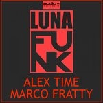 cover: ALEX TIME|Marco Fratty - Luna Funk