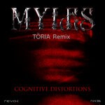 cover: Myles - Cognitive Distortions (TORIA Remix)