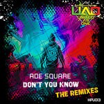 cover: Ade Square - Don't You Know - The Remixes