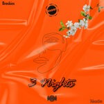 cover: Broskies|Felonation - 3 Nights