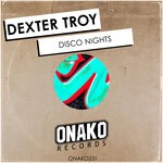 cover: Dexter Troy - Disco Nights