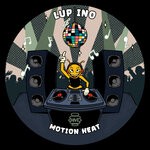 cover: Lup Ino - Motion Heat