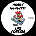 cover: Henry Navarro - Life Forever