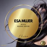 cover: Mashe Moon|SOXA - Esa Mujer