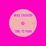 cover: Mike Chenery - Time To Funk