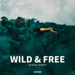 cover: Kohey|SAAAYA - Wild & Free