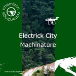 cover: Electrick City - Machinature