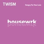 cover: Twism - Hungry For Your Love