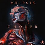 cover: MR PSIK - Choker EP