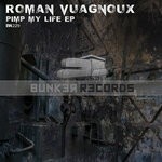 cover: Roman Vuagnoux - Pimp My Life EP