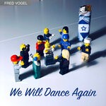 cover: Fred Vogel - We Will Dance Again