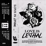 cover: Various - Love Is Lethal