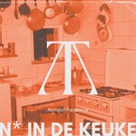 cover: Noneoftheabove - N* In De Keuke