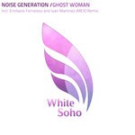 cover: Noise Generation - Ghost Woman