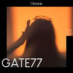 cover: Dion Daze|FutureShape|GATE77 - I Know