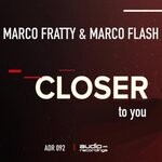 cover: Marco Flash|MARCO FRATTY - Closer To You