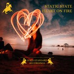 cover: Static State (UK) - Heart On Fire